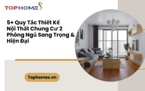 Thiết kế nội thất chung cư 2 phòng ngủ