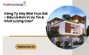 Công ty xây nhà trọn gói