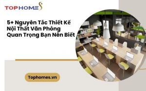 Nguyên tắc thiết kế nội thất văn phòng